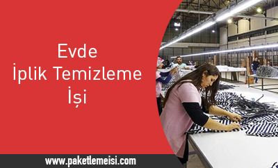 evde iplik temizleme isi