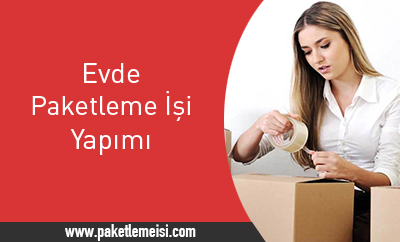 evde paketleme isi