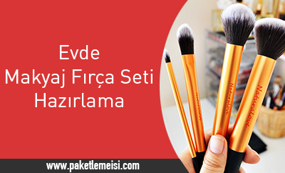 evde makyaj firca seti hazirlama