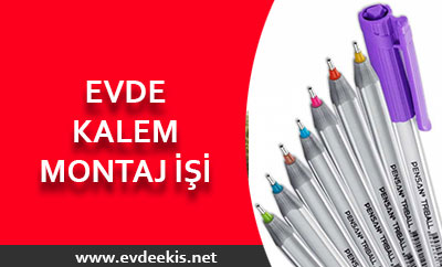 evde kalem montaj işi