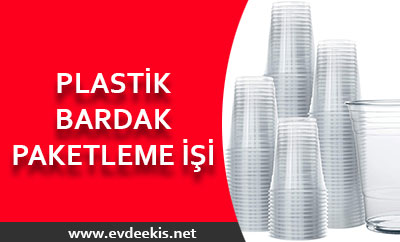 bardak paketleme işi